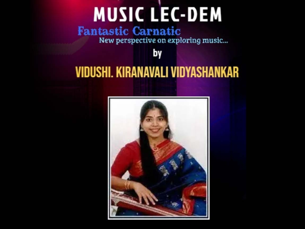 Fantastic Carnatic – Music Lec-Dem